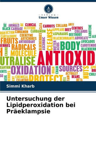Untersuchung der Lipidperoxidation bei Präeklampsie