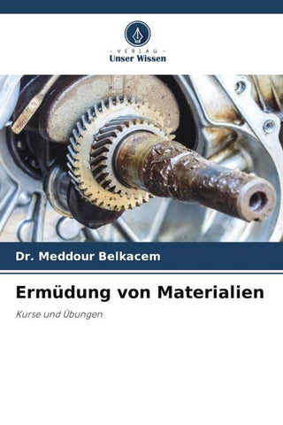 Ermüdung von Materialien
