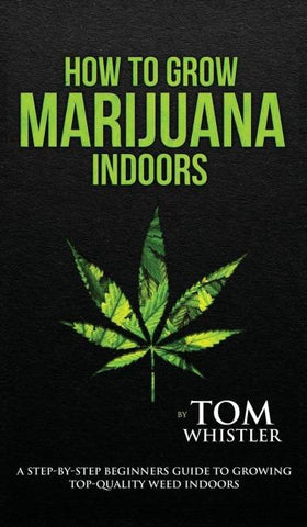 How to Grow Marijuana