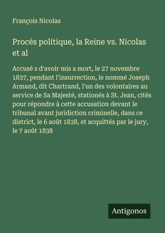Procès politique, la Reine vs. Nicolas et al