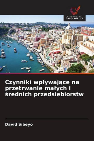 Czynniki wp¿ywaj¿ce na przetrwanie ma¿ych i ¿rednich przedsi¿biorstw