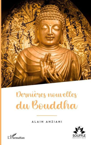 Dernières nouvelles du Bouddha