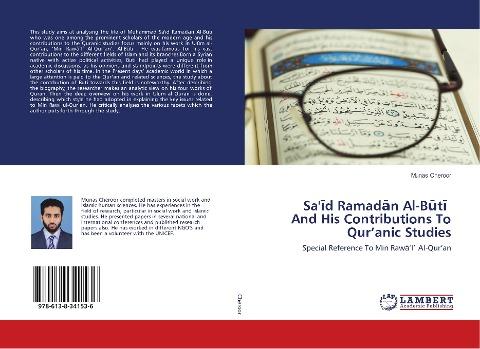 Sa'¿d Ramad¿n Al-B¿t¿ And His Contributions To Qur'anic Studies