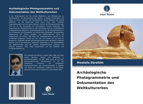 Archäologische Photogrammetrie und Dokumentation des Weltkulturerbes