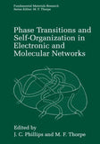 Phase Transitions and Self-Organization in Electronic and Molecular Networks