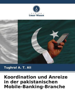 Koordination und Anreize in der pakistanischen Mobile-Banking-Branche