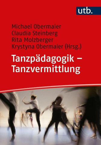 Tanzpädagogik – Tanzvermittlung