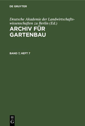 Archiv für Gartenbau. Band 7, Heft 7