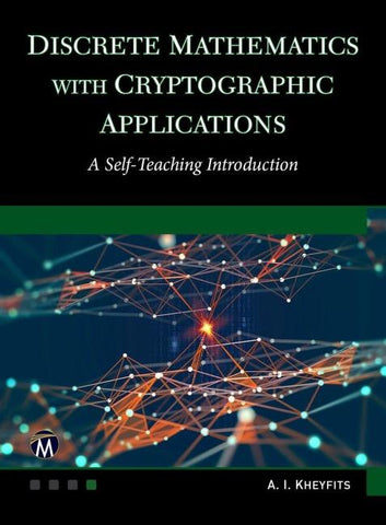 Discrete Mathematics With Cryptographic Applications