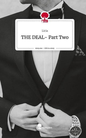 THE DEAL- Part Two. Life is a Story - story.one