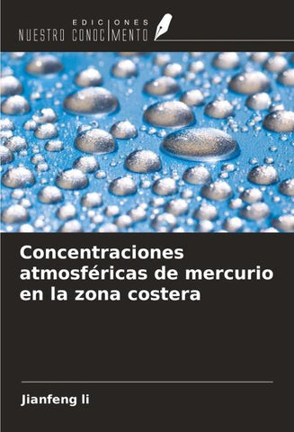 Concentraciones atmosféricas de mercurio en la zona costera