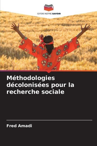 Méthodologies décolonisées pour la recherche sociale