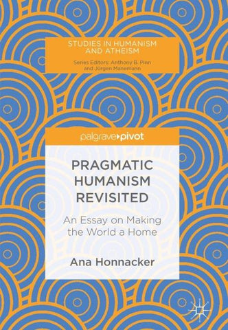 Pragmatic Humanism Revisited
