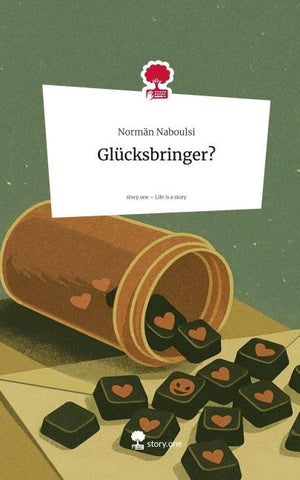 Glücksbringer?. Life is a Story - story.one
