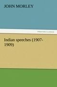 Indian speeches (1907-1909)