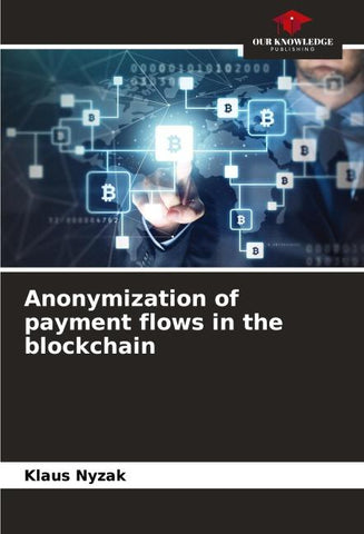 Anonymization of payment flows in the blockchain