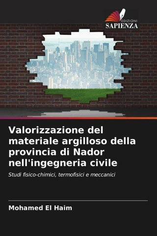 Valorizzazione del materiale argilloso della provincia di Nador nell'ingegneria civile