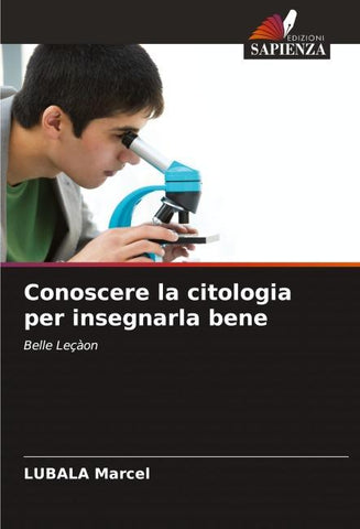 Conoscere la citologia per insegnarla bene