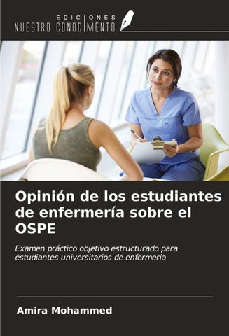 Opinión de los estudiantes de enfermería sobre el OSPE