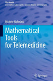 Mathematical Tools for Telemedicine