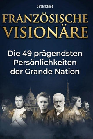 Französische Visionäre