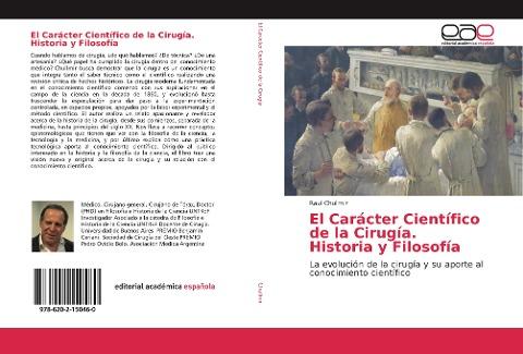El Carácter Científico de la Cirugía. Historia y Filosofía