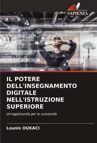 IL POTERE DELL'INSEGNAMENTO DIGITALE NELL'ISTRUZIONE SUPERIORE