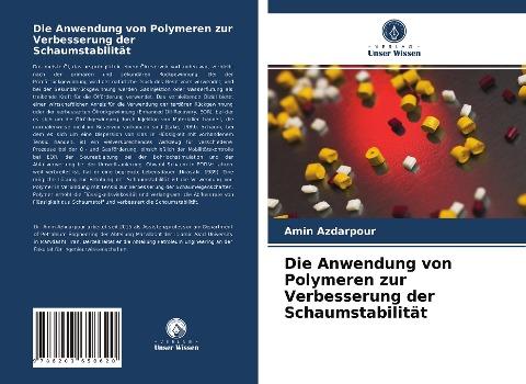 Die Anwendung von Polymeren zur Verbesserung der Schaumstabilität