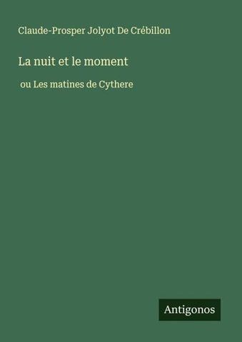 La nuit et le moment