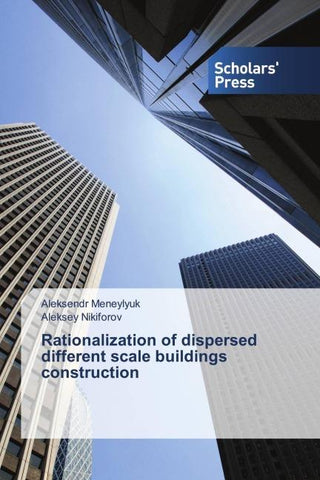 Rationalization of dispersed different scale buildings construction