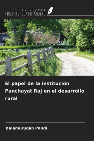 El papel de la institución Panchayat Raj en el desarrollo rural