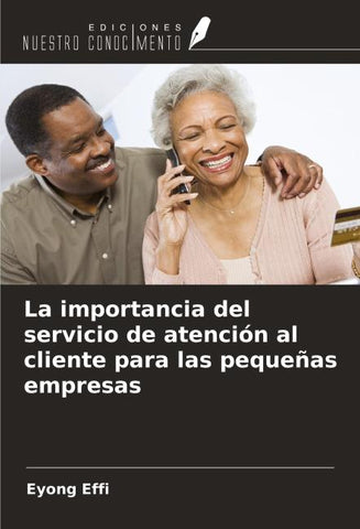 La importancia del servicio de atención al cliente para las pequeñas empresas