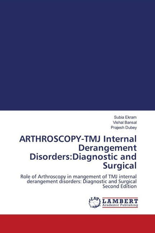 ARTHROSCOPY-TMJ Internal Derangement Disorders:Diagnostic and Surgical