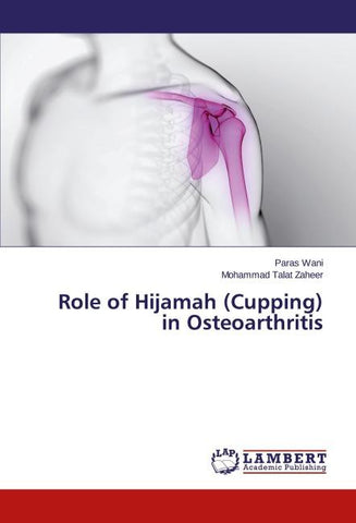 Role of Hijamah (Cupping) in Osteoarthritis