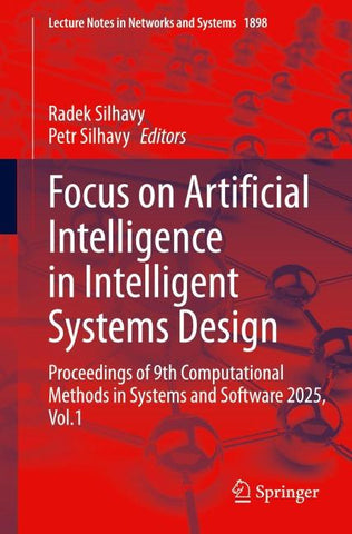 Focus on Artificial Intelligence in Intelligent Systems Design