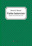 Farbe bekennen