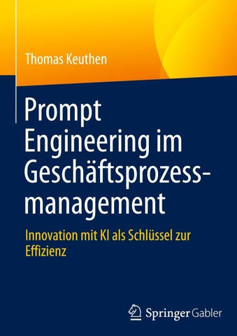 Prompt Engineering im Geschäftsprozessmanagement