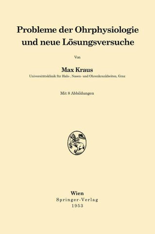 Probleme der Ohrphysiologie und neue Lösungsversuche
