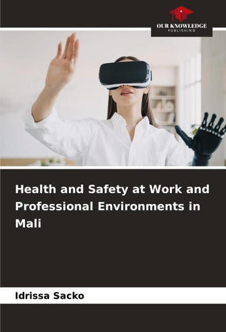 Health and Safety at Work and Professional Environments in Mali