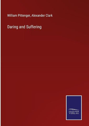 Daring and Suffering