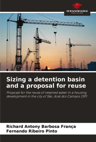 Sizing a detention basin and a proposal for reuse