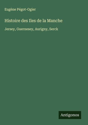 Histoire des Iles de la Manche