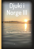 Djuki i Norge III