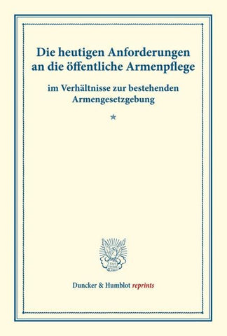 Die heutigen Anforderungen an die öffentliche Armenpflege