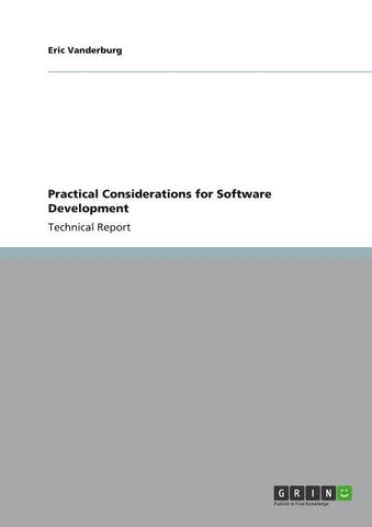 Practical Considerations for Software Development