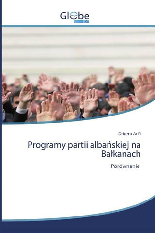 Programy partii alba¿skiej na Ba¿kanach
