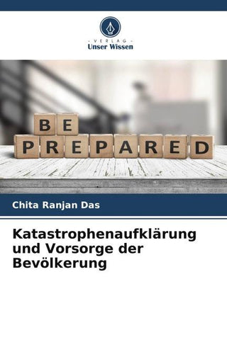Katastrophenaufklärung und Vorsorge der Bevölkerung