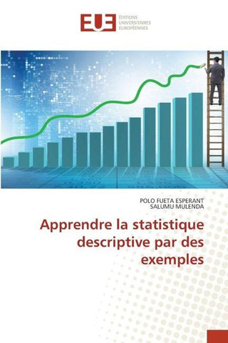 Apprendre la statistique descriptive par des exemples