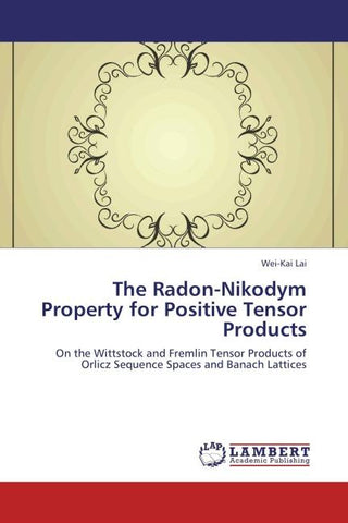 The Radon-Nikodym Property for Positive Tensor Products