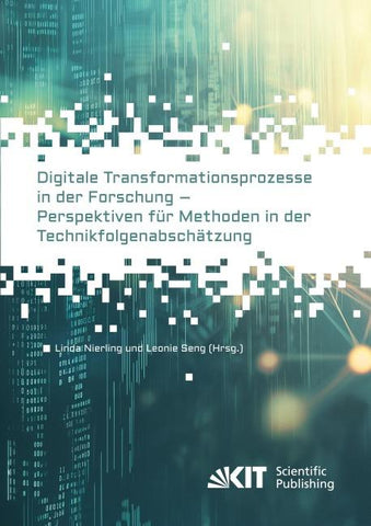 Digitale Transformationsprozesse in der Forschung - Perspektiven für Methoden in der Technikfolgenabschätzung